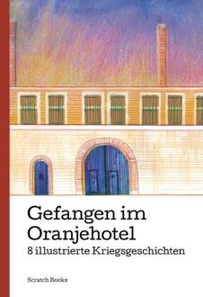 Gefangen im Oranjehotel - Bram Groenteman, Maia Bijl (ISBN: 9789493449053)