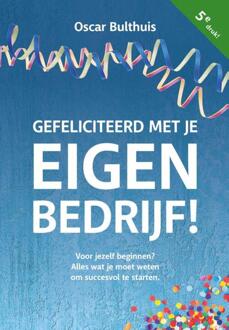 Gefeliciteerd met eigen bedrijf! -  Oscar Bulthuis (ISBN: 9789083345031)