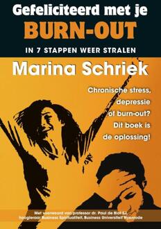 Gefeliciteerd met je burn-out - Boek Marina Schriek (9079872547)
