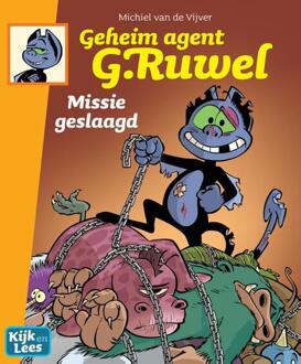 Geheim Agent G. Ruwel / Missie Geslaagd - Kijk En Lees - Michiel van de Vijver