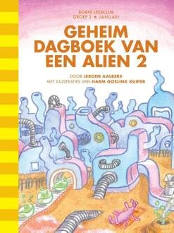 Geheim dagboek van een alien 2 -  Jeroen Aalbers (ISBN: 9789089223555)