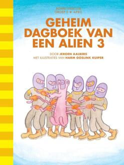Geheim dagboek van een alien 3 -  Jeroen Aalbers (ISBN: 9789089223562)