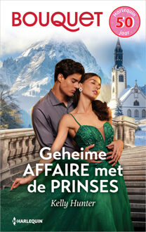 Geheime affaire met de prinses -  Kelly Hunter (ISBN: 9789402574616)