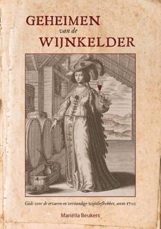 Geheimen van de wijnkelder -  Mariëlla Beukers (ISBN: 9789492821287)