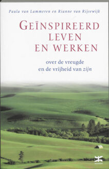 Geinspireerd leven en werken - Boek Paula van Lammeren (9021537338)