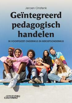 Geïntegreerd Pedagogisch Handelen - Jeroen Onstenk