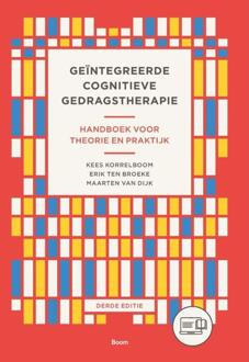 Geïntegreerde cognitieve gedragstherapie -  Erik ten Broeke, Kees Korrelboom, Maarten van Dijk (ISBN: 9789046909072)