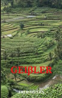 GEIβLER -  Fred Beulen (ISBN: 9789464489880)