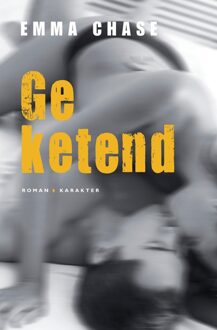 Geketend - eBook Emma Chase (9045209446)