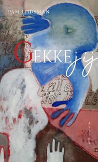 Gekke jij -  Pam Lijdsman (ISBN: 9789464620627)