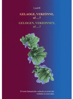 Gelaoge, Verzónne Of...? Gelogen, Verzonnen Of...? - Loot18