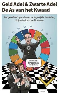 Geld Adel & Zwarte Adel - De As van het Kwaad -  B. Izar (ISBN: 9789082700473)