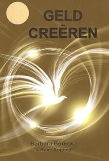Geld Creëren - Boek Barbara Borecka (907767733X)