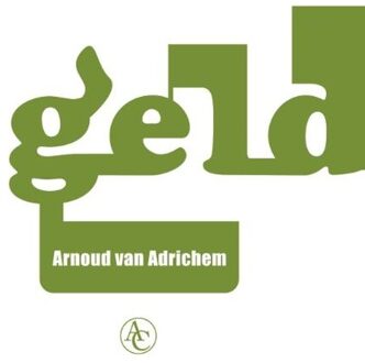 Geld - eBook Arnoud van Adrichem (9025440754)