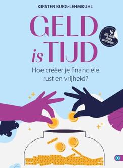 Geld Is Tijd -  Kirsten Burg-Lehmkuhl (ISBN: 9789493355415)