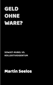 Geld Ohne Ware? - Martin Seelos