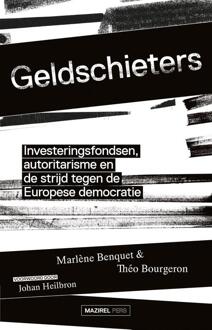 Geldschieters -  Johan Heilbron, Marlène Benquet, Théo Bourgeron (ISBN: 9789464560114)