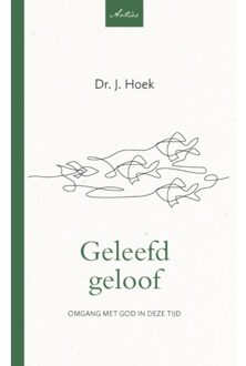 Geleefd Geloof - J. Hoek