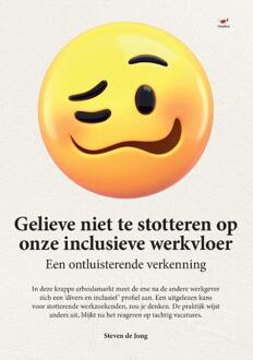 Gelieve niet te stotteren op onze inclusieve werkvloer -  Steven de Jong (ISBN: 9789083471617)