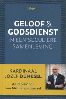 Geloof En Godsdienst In Een Seculiere Samenleving Paperback - Jozef De Kesel