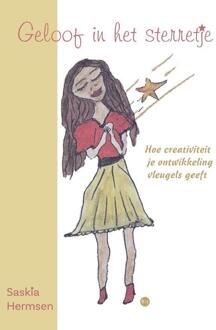 Geloof in het sterretje -  Saskia Hermsen (ISBN: 9789465284828)