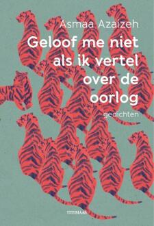 Geloof Me Niet Als Ik Vertel Over De Oorlog