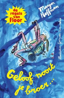 Geloof nooit je broer - Marjon Hoffman - ebook