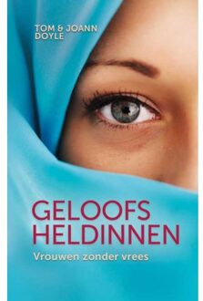 Geloofsheldinnen - Tom Doyle