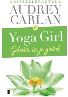 Geloven In Je Gevoel - Yoga Girl
