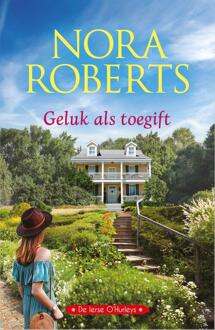 Geluk als toegift -  Nora Roberts (ISBN: 9789402567649)
