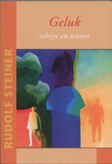 Geluk - Boek Rudolf Steiner (907205296X)