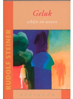 Geluk - Boek Rudolf Steiner (907205296X)