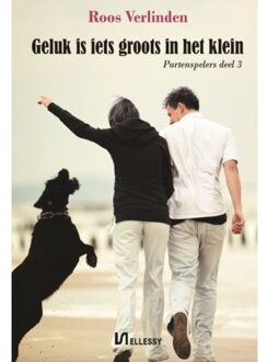 Geluk Is Iets Groots In Het Klein - Partenspelers - Roos Verlinden