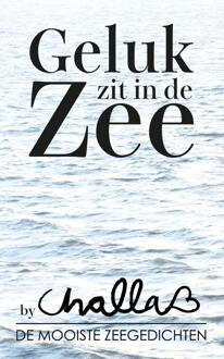 Geluk zit in de zee - Boek B-J Challa (9078169036)