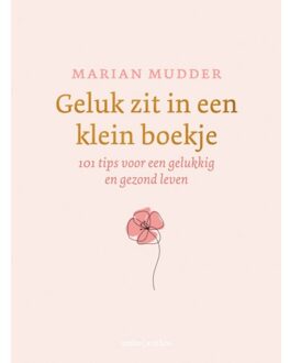 Geluk Zit In Een Klein Boekje - Marian Mudder