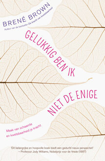 Gelukkig ben ik niet de enige - Boek Brené Brown (9400504292)