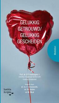 Gelukkig getrouwd, gelukkig gescheiden - F. Schonewille (ISBN: 9789083518039)