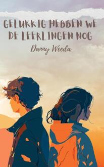 Gelukkig hebben we de leerlingen nog -  Danny Weeda (ISBN: 9789090414799)