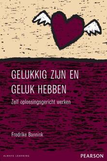 Gelukkig zijn en geluk hebben - Boek Fredrike Bannink (902651803X)