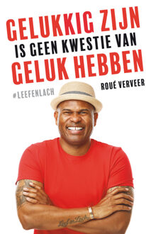 Gelukkig zijn is geen kwestie van geluk hebben - (ISBN:9789400511880)