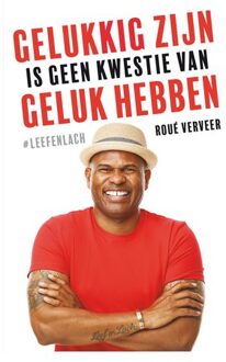 Gelukkig zijn is geen kwestie van geluk hebben - (ISBN:9789400511880)