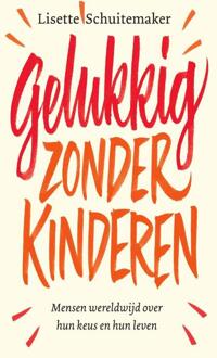 Gelukkig Zonder Kinderen - (ISBN:9789000365425)