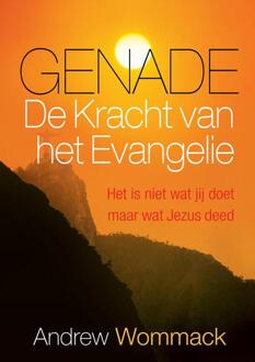 Genade de kracht van het evangelie -  Andrew Wommack (ISBN: 9789083058184)