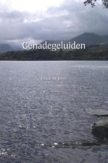 Genadegeluiden - Hugo de Jong - 000