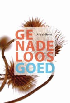 Genadeloos goed - (ISBN:9789463691529)
