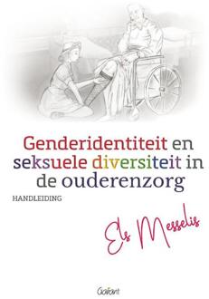 Genderidentiteit en seksuele diversiteit in de ouderenzorg - Boek Els Messelis (9044136038)