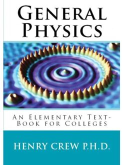 General Physics - Henry Crew