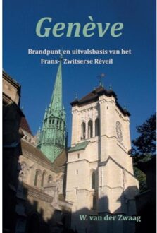 Genève - Boek W. van der Zwaag (9082426005)