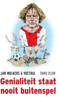 Genialiteit Staat Nooit Buitenspel - Uitgeverij Het Tillenbeest - Onno Blom
