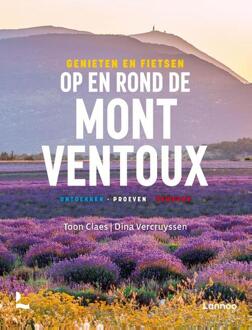 Genieten En Fietsen Op En Rond De Mont Ventoux - Toon Claes